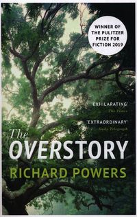 OVERSTORY <br> Richard Powers