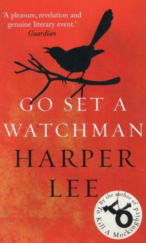 GO SET A WATCHMAN <br> Harper Lee