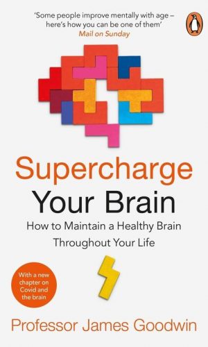 SUPERCHARGE YOUR BRAIN <br>  James Goodwin