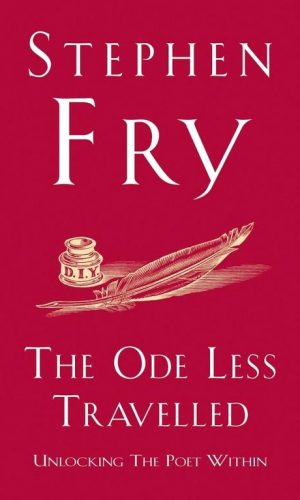 THE ODE LESS TRAVELLED <br> Stephen Fry