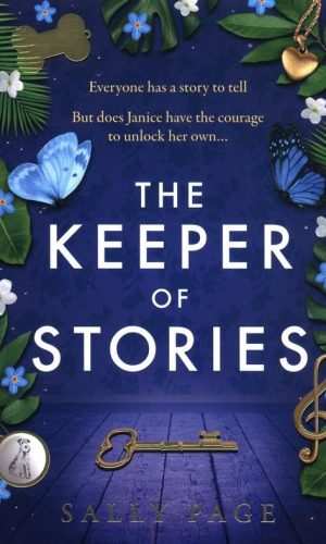 THE KEEPER OF STORIES <br> Sally Page