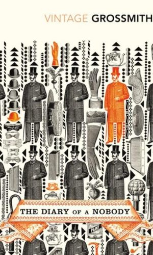 THE DIARY OF A NOBODY <br>  George and Weedon Grossmith