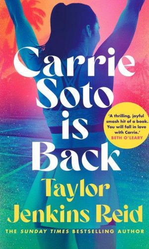 CARRIE SOTO IS BACK <br> Reid Taylor Jenkins