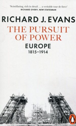 THE PURSUIT OF POWER <br>  Evans Richard