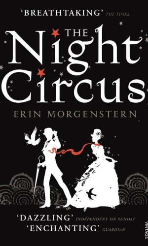THE NIGHT CIRCUS <br>  Erin Morgenstern