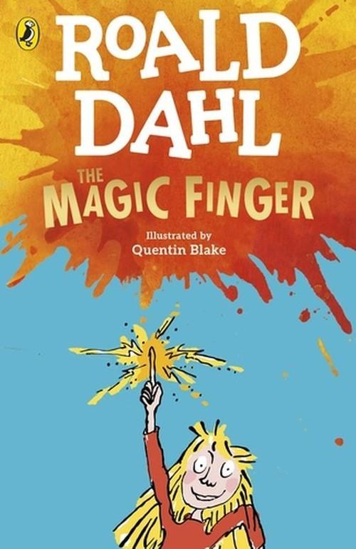 THE MAGIC FINGER <br> Roald Dahl