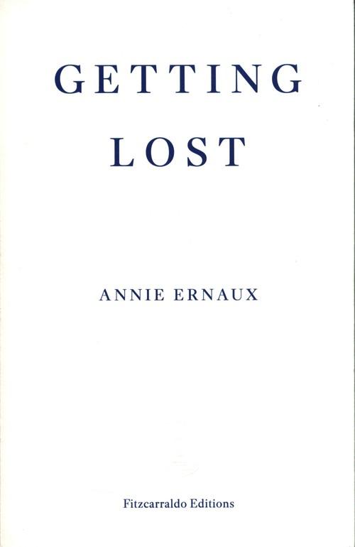 GETTING LOST <br>  Anne Ernaux