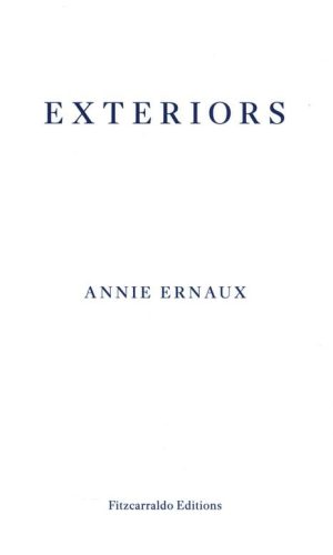 EXTERIORS <br>  Anne Ernaux