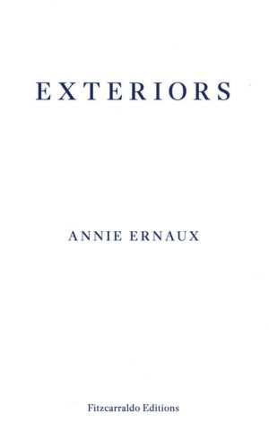 EXTERIORS <br>  Anne Ernaux