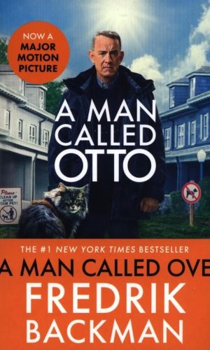 A MAN CALLED OTTO <br>  Fredrik Backman