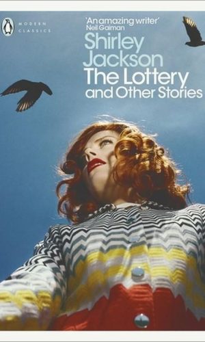 THE LOTTERY AND OTHER STORIES <br> Shirley Jackson