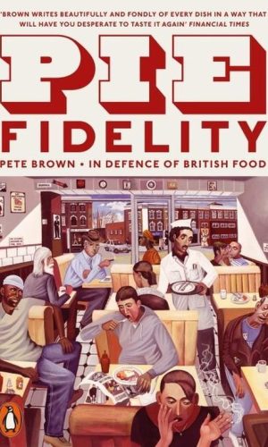 PIE FIDELITY <br> Pete Brown