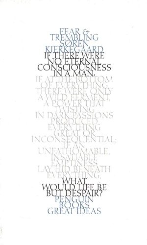 Fear and Trembling <br> Soren Kierkegaard