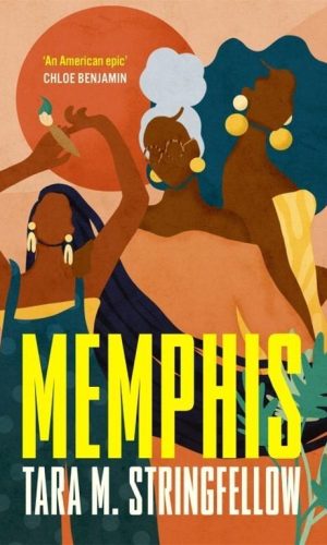 MEMPHIS <br>  Tara M. Stringfellow