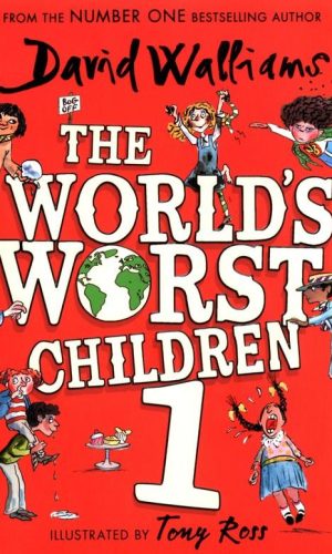 THE WORLD’S WORST CHILDREN 1 <br> David Walliams