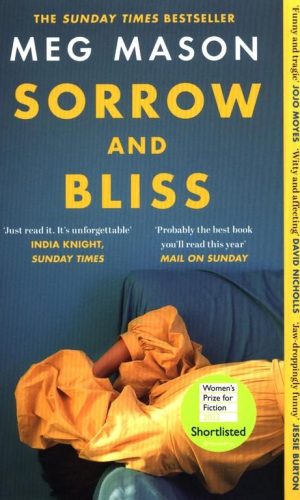 SORROW AND BLISS <br>  Meg Mason