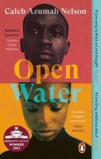 OPEN WATER <br> Caleb Azumah Nelson