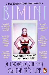 A DRAG QUEEN’S GUIDE TO LIFE <br>  Boulash Bimini Bon