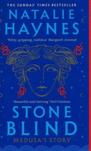 STONE BLIND <br> Natalie Haynes