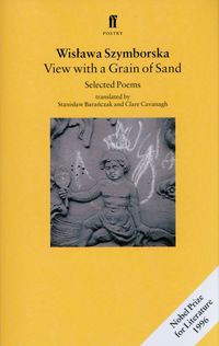 VIEW WITH A GRAIN OF SAND <br> Wisława Szymborska