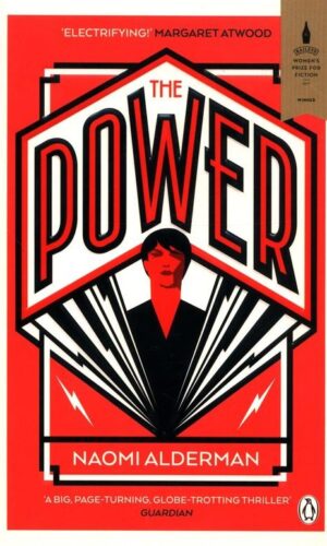 THE POWER <br>  Naomi Alderman