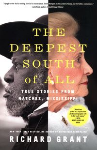 THE DEEPEST SOUTH OF ALL <br>  Richard Grant